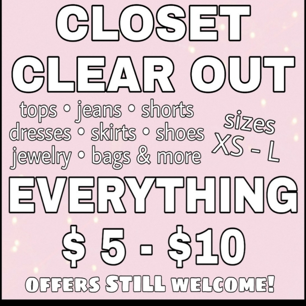 Everything in closet is $5 to $10